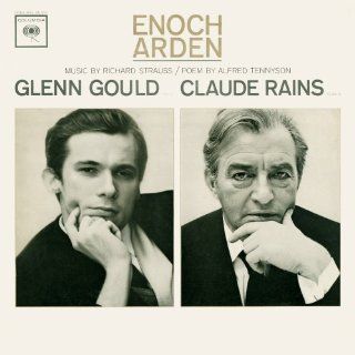 Glenn Gould Jubilee Edition Enoch Arden (Tennyson) Op. 38 Richard