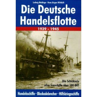 Die deutsche Handelsflotte 1939   1945, Hier Band 1 und 2 in einem