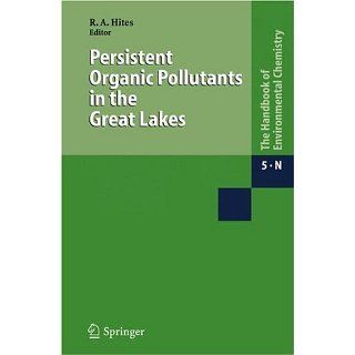 Persistent Organic Pollutants in the Great Lakes (The Handbook of