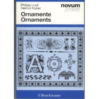 Ornamente /Ornaments. Dt. /Engl. Philipp Luidl, Helmut