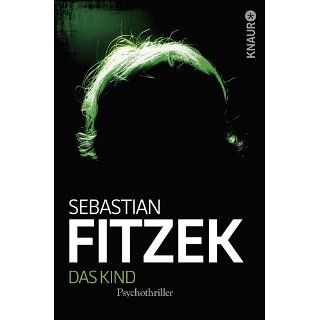 Das Kind Psychothriller eBook Sebastian Fitzek Kindle