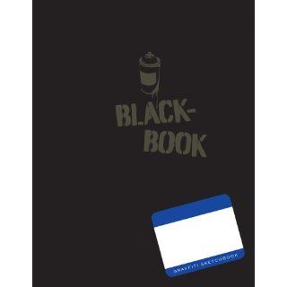 Black Book Graffiti Sketchbook Sterling Publishing