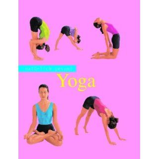 Natürlich gesund   Yoga Janice Jerusalim Bücher