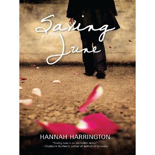 Saving June (Harlequin Teen) eBook Hannah Harrington 