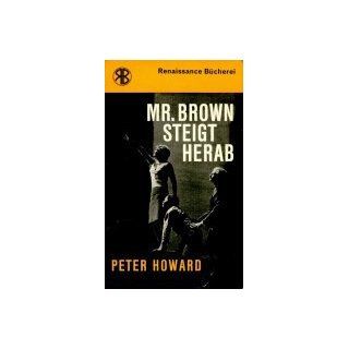 Mr. Brown steigt herab Peter Howard, Willy Heinrich Thiem