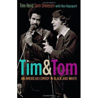 Tim & Tom An American Comedy in Black and White Ron