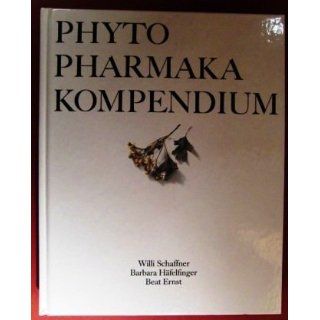 Phytopharmaka Kompendium Willi Schaffner, Barbara
