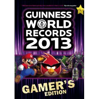 Guinness World Records 2013 Gamers Edition (Guinness World Records