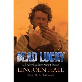 Dead Lucky Life After Death on Mount Everest eBook Lincoln Hall