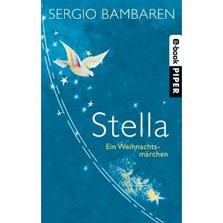 Stella Ein Weihnachtsmärchen eBook Sergio Bambaren 