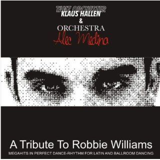 Tribute to Robbie Williams Musik