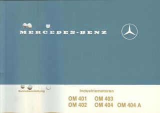 Betriebsanleitung Mercedes Motor OM 401 402 403 404 A