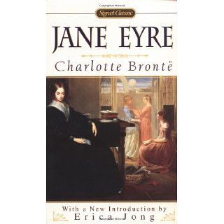 Jane Eyre (Signet Classics) Charlotte Brontë, Erica Jong