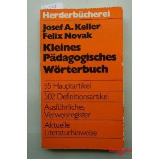 Kleines Pädagogisches Wörterbuch. (7182 511). Josef A