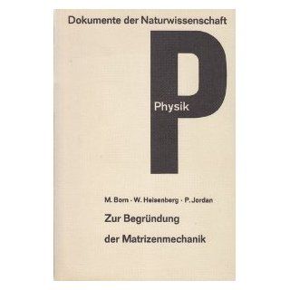 Dokumente der Naturwissenschaft, Abteilung Physik, Band 2 Zur