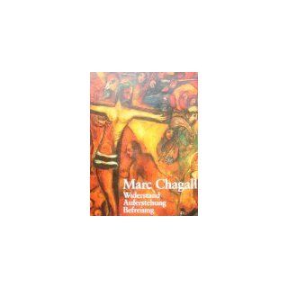 Marc Chagall. Widerstand. Auferstehung. Befreiung Sylvie