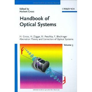 Handbook of Optical Systems. 6 Volume Set Handbook of Optical Systems