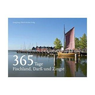 365 Tage Fischland, Darß und Zingst: Georg Jung: Bücher
