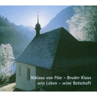 Bruder Klaus Nikolaus Von Flüe Musik