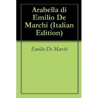 Arabella di Emilio De Marchi eBook: Emilio De Marchi: 