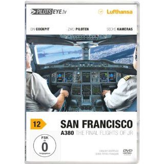 PilotsEYE.tv  SAN FRANCISCO A380  DVD  Cockpitflug LUFTHANSA