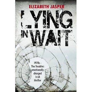 Lying in Wait eBook Elizabeth Jasper Kindle Shop