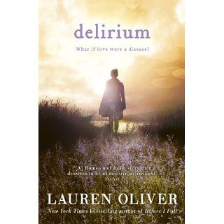 Delirium eBook Lauren Oliver Kindle Shop
