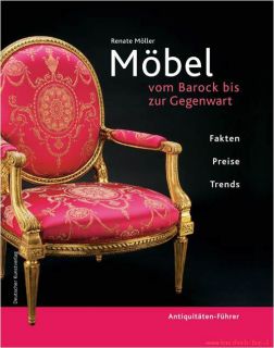 Fachbuch Möbel Antiquitäten Führer Barock bis Gegenwart 3422068546