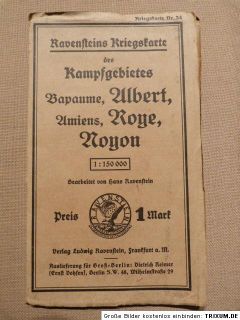 Ravenstein Kriegskarte Kampfgebiet Albert, Amiens, Roye, Noyon, um