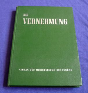 DDR Buch * Die Vernehmung * NVA Stasi Vopo MdI Lehrbuch