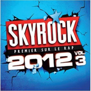 SKYROCK 2012 VOL.3   Compilation   Achat CD COMPILATION pas cher