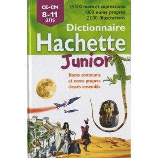 Dictionnaire Hachette junior ; CE/CM ; 8/11 ans   Achat / Vente livre