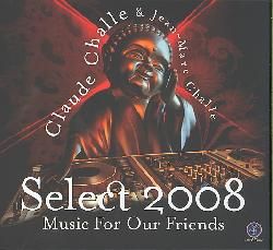 Challe/DJ Jean Marc Challe   Select 2008   Music For Our Friends [7/8