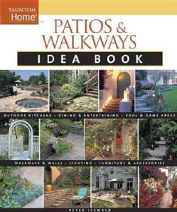 Patios & Walkways Idea Book (Paperback) Today $16.35
