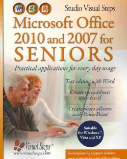 Microsoft Office 2010 and 2007 for Seniors (Paperback)