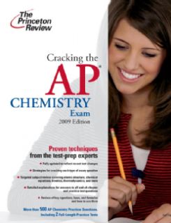 Cracking the Ap Chemistry Exam, 2009 Edition (Paperback)