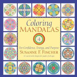 Coloring Mandalas 4 For Confidence, Energy, and Purpose (Paperback
