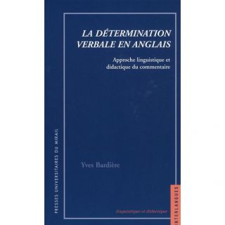 La determination verbale en anglais   Achat / Vente livre Bardiere Y