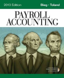 Payroll Accounting 2013 Edition Today $190.05