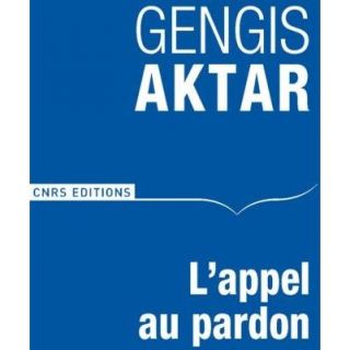 appel au pardon   Achat / Vente livre Gengis Aktar pas cher