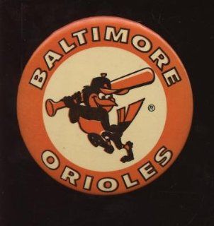 1970s Baltimore Orioles 3 1/2 Inch Pin EXMT+   MLB Pins
