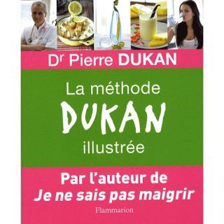 La méthode Dukan illustrée   Achat / Vente livre Pierre Dukan pas