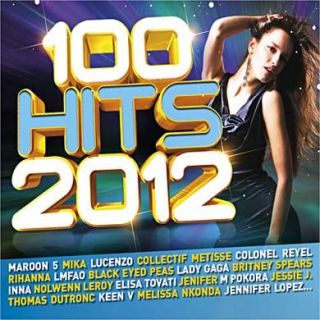 100 Hits 2012   Achat CD VARIETE INTERNATIONALE pas cher  
