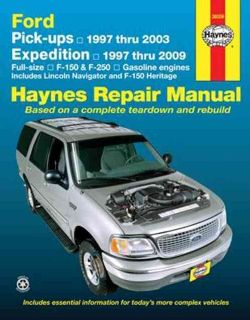Haynes Ford Pick Ups 1997 Thru 2003 & Expedition 1997 Thru 2009